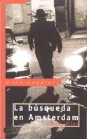 BUSQUEDA EN AMSTERDAM, LA (GA) | 9788434861503 | ALLEN, JUDY | Librería Castillón - Comprar libros online Aragón, Barbastro