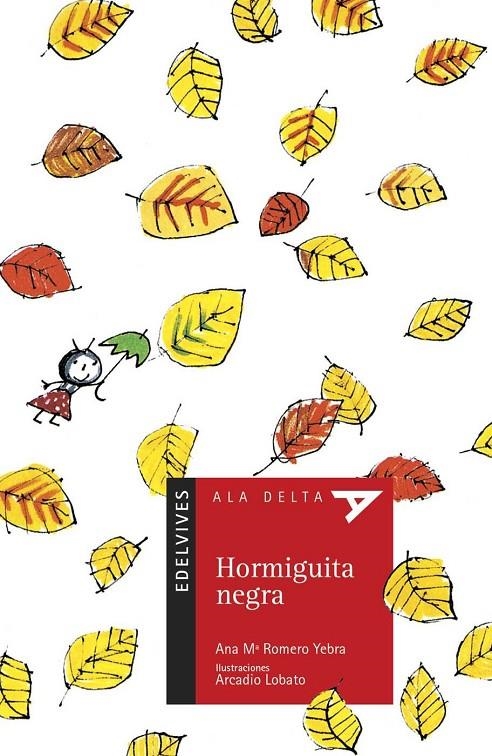 HORMIGUITA NEGRA (ALA DELTA ROJA) | 9788426351883 | ROMERO YEBRA, ANA MARIA | Librería Castillón - Comprar libros online Aragón, Barbastro