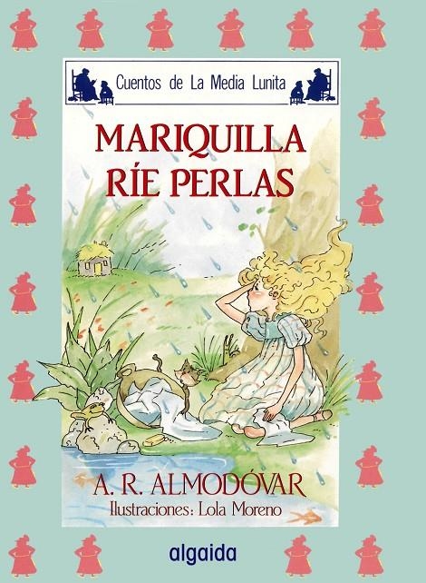 MARIQUILLA RIE PERLAS | 9788476470053 | RODRIGUEZ ALMODOVAR, ANTONIO | Librería Castillón - Comprar libros online Aragón, Barbastro