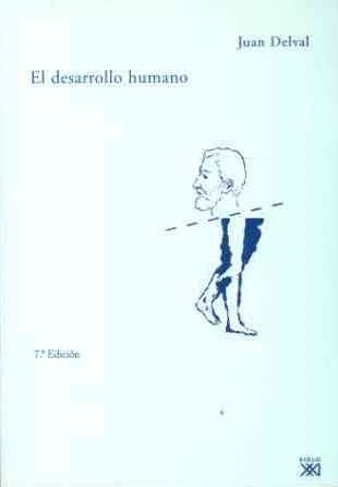 DESARROLLO HUMANO, EL | 9788432308277 | DELVAL MERINO, JUAN | Librería Castillón - Comprar libros online Aragón, Barbastro