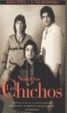 NOSOTROS LOS CHICHOS | 9788466616867 | PEÑA / VALDERRAMA/VALDERRAMA, JUAN ANTONIO | Librería Castillón - Comprar libros online Aragón, Barbastro