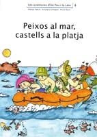 PEIXOS AL MAR CASTELLS A LA PLAJA | 9788476027844 | PALACIN, ADELINA | Librería Castillón - Comprar libros online Aragón, Barbastro