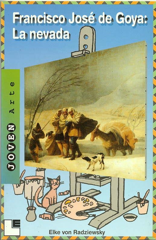 FRANCISCO JOSE DE GOYA LA NEVADA | 9788489804142 | RADZIEWSKY, ELKE VON | Librería Castillón - Comprar libros online Aragón, Barbastro