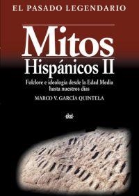 MITOS HISPANICOS 2 | 9788446016441 | GARCIA QUINTELA, MARCO V. | Librería Castillón - Comprar libros online Aragón, Barbastro