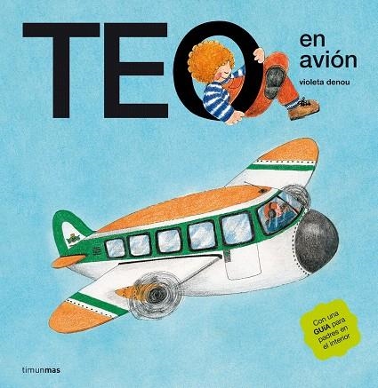 TEO EN AVION | 9788471762580 | DENOU, VIOLETA | Librería Castillón - Comprar libros online Aragón, Barbastro