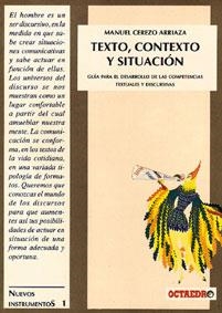 TEXTO CONTEXTO Y SITUACION | 9788480630580 | CEREZO ARRIAZA, MANUEL | Librería Castillón - Comprar libros online Aragón, Barbastro