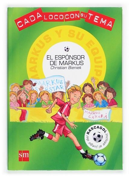 ESPONSOR DE MARKUS, EL (CLTME) | 9788467501858 | BIENIEK, CHRISTIAN | Librería Castillón - Comprar libros online Aragón, Barbastro