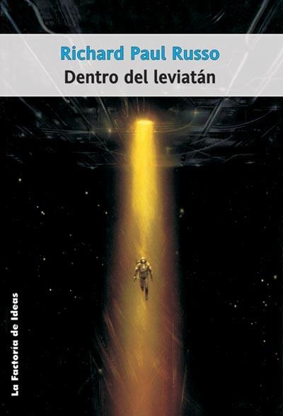 DENTRO DEL LEVIATAN | 9788498000122 | RUSSO, RICHARD PAUL | Librería Castillón - Comprar libros online Aragón, Barbastro