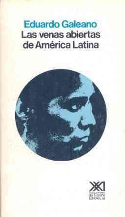 VENAS ABIERTAS DE AMERICA LATINA, LAS | 9788432303852 | GALEANO, EDUARDO | Librería Castillón - Comprar libros online Aragón, Barbastro