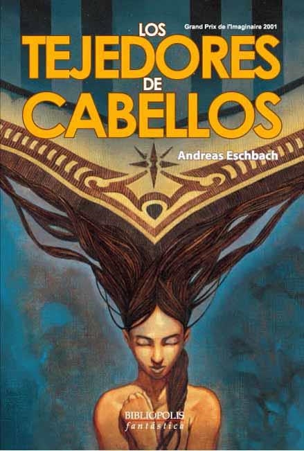 TEJEDORES DE CABELLOS, LOS | 9788496173040 | ESCHBACH, ANDREAS | Librería Castillón - Comprar libros online Aragón, Barbastro