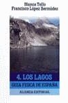 Guía física de España. 4. Los lagos | 9788420603438 | López Bermúdez, Francisco/Tello Ripa, Blanca | Librería Castillón - Comprar libros online Aragón, Barbastro