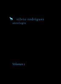 ANOLOGIA SILVIO RODRIGUEZ VOL.1 | 9788495881403 | RODRIGUEZ, SILVIO | Librería Castillón - Comprar libros online Aragón, Barbastro