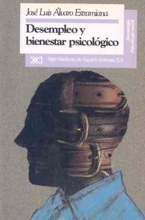 DESEMPLEO Y BIENESTAR PSICOLOGICO | 9788432307478 | ALVARO ESTRAMIANA, JOSE LUIS | Librería Castillón - Comprar libros online Aragón, Barbastro