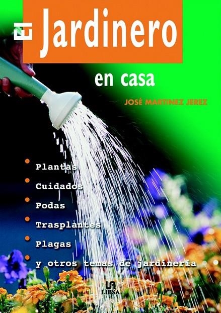 JARDINERO EN CASA, EL | 9788466205948 | FERNANDEZ BORRO, JESUS | Librería Castillón - Comprar libros online Aragón, Barbastro