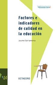 FACTORES E INDICADORES DE LA CALIDAD EN EDUCACION | 9788480636889 | SARRAMONA, JAUME | Librería Castillón - Comprar libros online Aragón, Barbastro