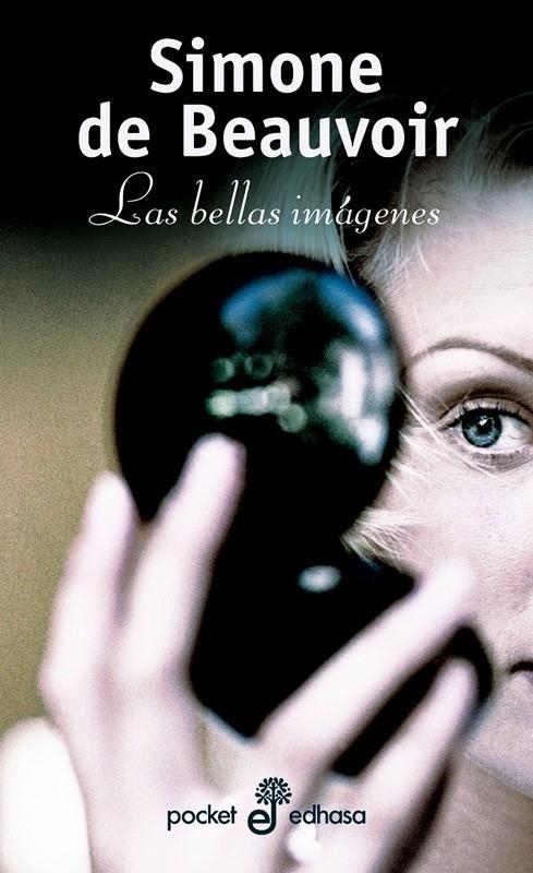 BELLAS IMAGENES, LAS | 9788435015790 | BEAUVOIR, SIMONE DE | Librería Castillón - Comprar libros online Aragón, Barbastro