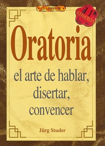 El libro de ORATORIA | 9788488893239 | Studer, Jurg | Librería Castillón - Comprar libros online Aragón, Barbastro