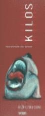 KILOS (TM) | 9788440683861 | CUONG, VALERIE TONG | Librería Castillón - Comprar libros online Aragón, Barbastro