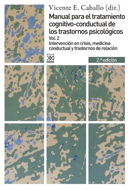 MANUAL PARA EL TRATAMIENTO COGNITIVO-CONDUCTUAL VOL. 2 | 9788432309724 | CABALLO, VICENTE E. | Librería Castillón - Comprar libros online Aragón, Barbastro