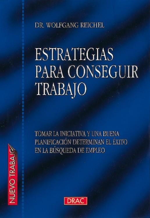 ESTRATEGIAS PARA CONSEGUIR TRABAJO | 9788488893420 | Reichel, Wolfgang | Librería Castillón - Comprar libros online Aragón, Barbastro