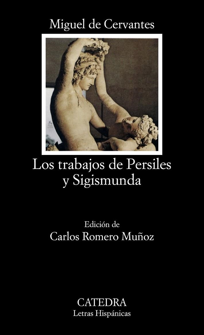 TRABAJOS DE PERSILES Y SIGISMUNDA, LOS | 9788437615448 | CERVANTES SAAVEDRA, MIGUEL DE | Librería Castillón - Comprar libros online Aragón, Barbastro