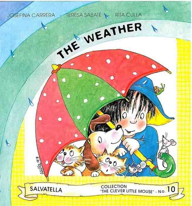 THE WEATHER | 9788472109414 | CARRERA, JOSEFINA | Librería Castillón - Comprar libros online Aragón, Barbastro