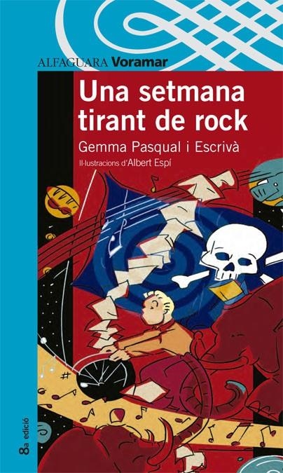 UNA SETMANA TIRANT DE ROCK | 9788481941951 | PASQUAL ESCRIVA, GEMMA | Librería Castillón - Comprar libros online Aragón, Barbastro