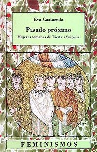 PASADO PROXIMO | 9788437615721 | CANTARELLA, EVA | Librería Castillón - Comprar libros online Aragón, Barbastro