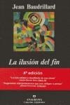 ILUSION DEL FIN, LA | 9788433913722 | BAUDRILLARD, JEAN | Librería Castillón - Comprar libros online Aragón, Barbastro