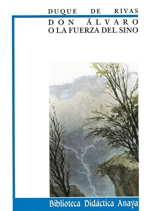 DON ALVARO O LA FUERZA DEL SINO | 9788420726618 | RIVAS, ANGEL SAAVEDRA, DUQUE DE | Librería Castillón - Comprar libros online Aragón, Barbastro