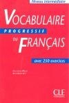 VOCABULAIRE PROGRESSIF DU FRANÇAIS INTERME. LIVRE | 9782090338720 | LEROY-MIQUEL, CLAIRE | Librería Castillón - Comprar libros online Aragón, Barbastro