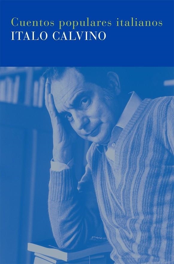 CUENTOS POPULARES ITALIANOS   BIC-14 | 9788478447961 | CALVINO, ITALO | Librería Castillón - Comprar libros online Aragón, Barbastro