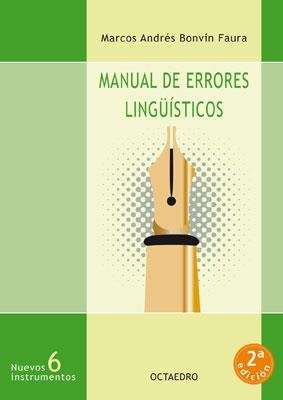 MANUAL DE ERRORES LINGUISTICOS | 9788480632256 | BONVIN FAURA, MARCOS ANDRES | Librería Castillón - Comprar libros online Aragón, Barbastro