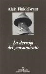 DERROTA DEL PENSAMIENTO, LA | 9788433900869 | FINKIELKRAUT, ALAIN | Librería Castillón - Comprar libros online Aragón, Barbastro