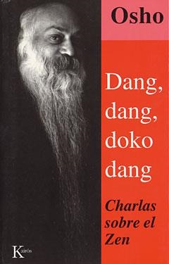 DANG DANG DOKO DANG | 9788472454187 | OSHO | Librería Castillón - Comprar libros online Aragón, Barbastro