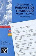 DICCIONARI DE PARANYS DE TRADUCCIO ANGLES-CATALA | 9788441200241 | ALLUE, FINA | Librería Castillón - Comprar libros online Aragón, Barbastro