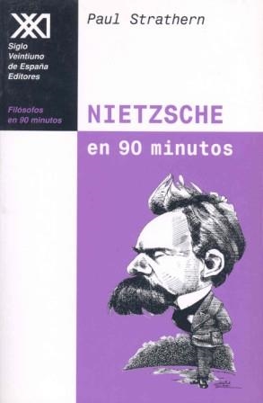 NIETZSCHE EN 90 MINUTOS | 9788432309892 | STRATHERN, PAUL | Librería Castillón - Comprar libros online Aragón, Barbastro