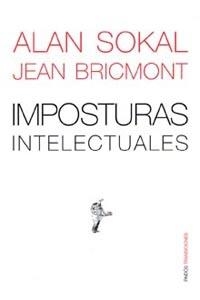 IMPOSTURAS INTELECTUALES | 9788449305313 | SOKAL, ALAN | Librería Castillón - Comprar libros online Aragón, Barbastro