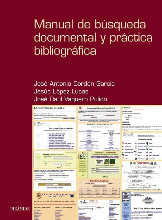 MANUAL DE BUSQUEDA DOCUMENTAL Y PRACTICA BIBLIOGRAFICA | 9788436812022 | CORDON GARCIA, JOSE ANTONIO | Librería Castillón - Comprar libros online Aragón, Barbastro