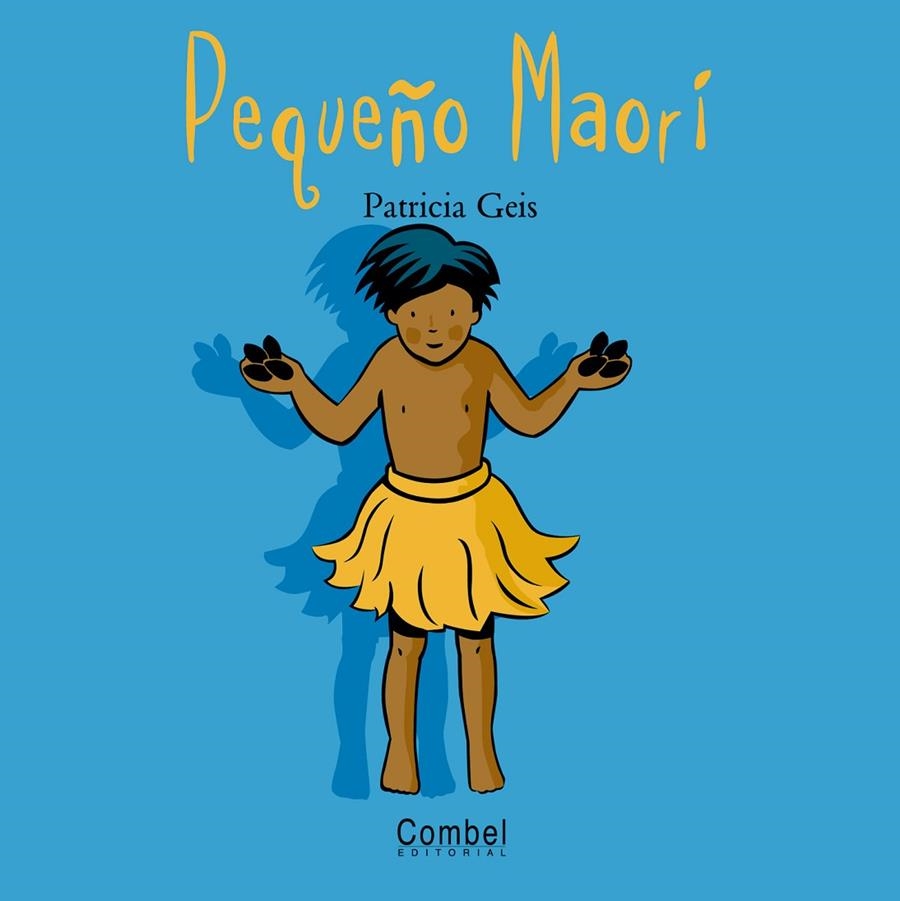 PEQUEÑO MAORI (NIÑOS DEL MUNDO) | 9788478643493 | GEIS, PATRICIA | Librería Castillón - Comprar libros online Aragón, Barbastro