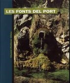 FONTS DEL PORT, LES | 9788489890299 | PELLICER OLLES, VICENT | Librería Castillón - Comprar libros online Aragón, Barbastro