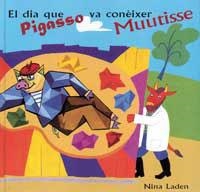 DIA QUE PIGASSO VA CONEIXER MUUTISSE, EL | 9788495040268 | LADEN, NINA | Librería Castillón - Comprar libros online Aragón, Barbastro