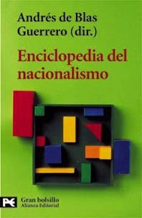 ENCICLOPEDIA DEL NACIONALISMO (GB) | 9788420632971 | BLAS GUERRERO, ANDRES DE | Librería Castillón - Comprar libros online Aragón, Barbastro