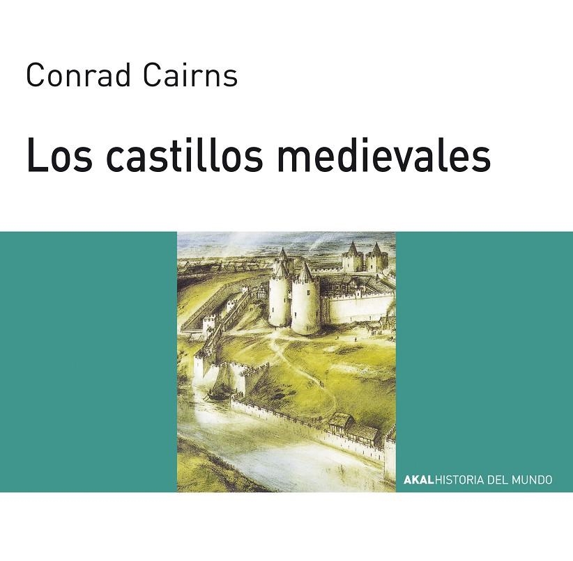 CASTILLOS MEDIEVALES, LOS | 9788446008880 | CAIRNS, CONRAD | Librería Castillón - Comprar libros online Aragón, Barbastro