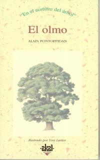 OLMO, EL | 9788446008613 | PONTOPPIDAN, ALAIN | Librería Castillón - Comprar libros online Aragón, Barbastro