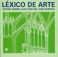 LEXICO DE ARTE | 9788446009245 | LAJO, ROSINA | Librería Castillón - Comprar libros online Aragón, Barbastro