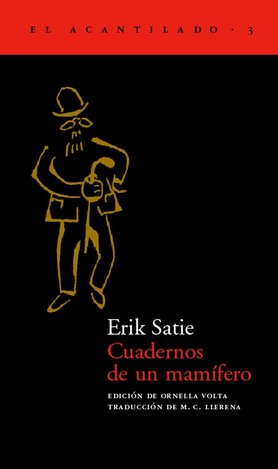 CUADERNOS DE UN MAMIFERO | 9788493065713 | SATIE, ERIK | Librería Castillón - Comprar libros online Aragón, Barbastro