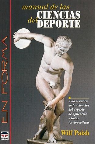 MANUAL DE LAS CIENCIAS DEL DEPORTE | 9788479022266 | Paish, Wilf | Librería Castillón - Comprar libros online Aragón, Barbastro