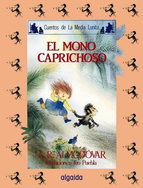 MONO CAPRICHOSO, EL | 9788476470114 | RODRIGUEZ ALMODOVAR, ANTONIO | Librería Castillón - Comprar libros online Aragón, Barbastro