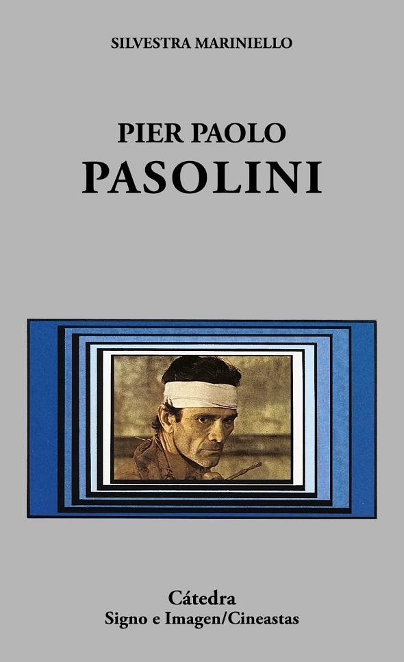 PIER PAOLO PASOLINI | 9788437617152 | MARINIELLO, SILVESTRA | Librería Castillón - Comprar libros online Aragón, Barbastro